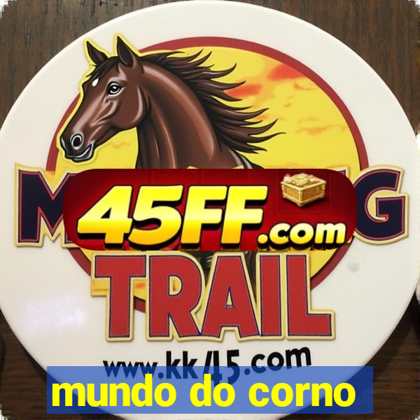 mundo do corno